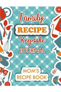 Family Recipe Keepsake Journal