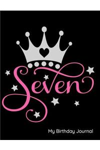 Seven My Birthday Journal