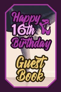 Happy 16th Birthday Guest Book