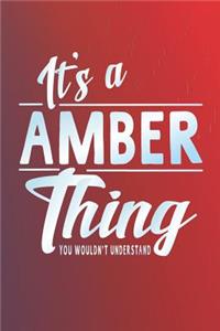 It's a Amber Thing You Wouldn't Understand