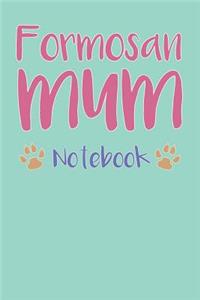 Formosan Mum Composition Notebook of Dog Mum Journal
