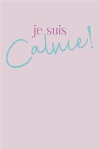 Je Suis Calme