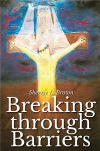 Breaking through Barriers