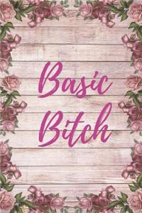 Basic Bitch Journal