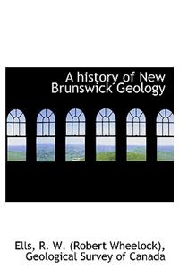 A History of New Brunswick Geology