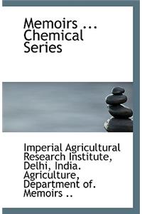 Memoirs ... Chemical Series