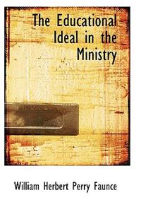The Educational Ideal in the Ministry