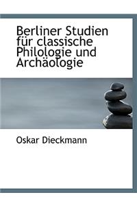 Berliner Studien Fur Classische Philologie Und Archaologie