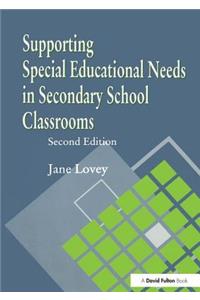 Supporting Special Educational Needs in Secondary School Classrooms