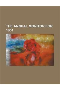 The Annual Monitor for 1851