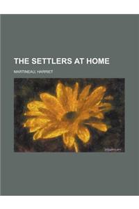 The Settlers at Home