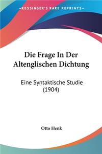 Frage in Der Altenglischen Dichtung