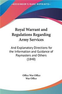 Royal Warrant and Regulations Regarding Army Services