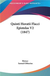 Quinti Horatii Flacci Epistolas V2 (1847)