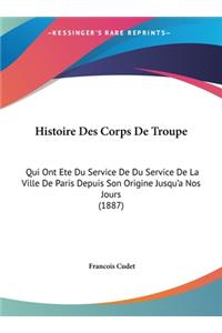 Histoire Des Corps de Troupe