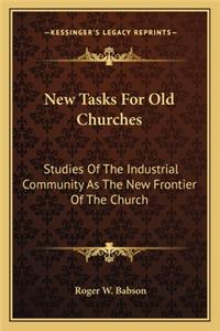 New Tasks For Old Churches