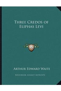 Three Credos of Eliphas Levi