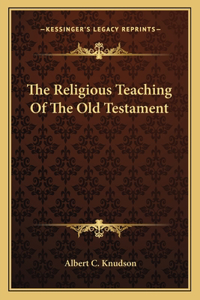 Religious Teaching of the Old Testament