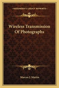 Wireless Transmission of Photographs