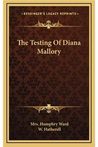 The Testing of Diana Mallory