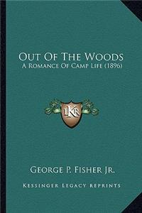Out of the Woods