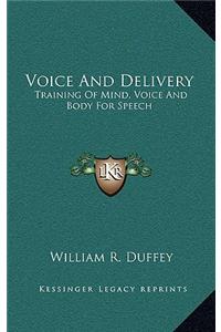 Voice And Delivery