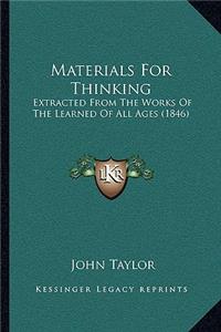 Materials For Thinking