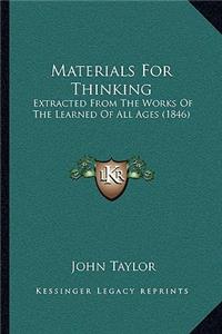 Materials For Thinking
