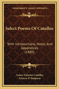 Select Poems of Catullus