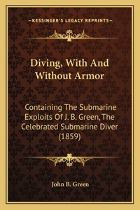 Diving, With And Without Armor
