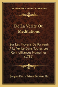 De La Verite Ou Meditations