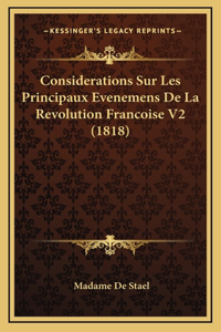 Considerations Sur Les Principaux Evenemens De La Revolution Francoise V2 (1818)