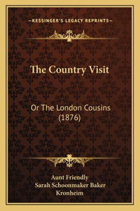 The Country Visit