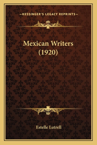 Mexican Writers (1920)