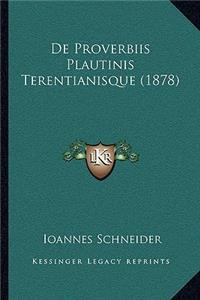 De Proverbiis Plautinis Terentianisque (1878)