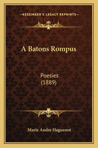 A Batons Rompus