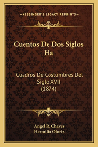 Cuentos De Dos Siglos Ha