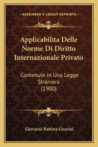 Applicabilita Delle Norme Di Diritto Internazionale Privato