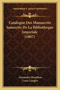 Catalogue Des Manuscrits Samscrits De La Bibliotheque Imperiale (1807)