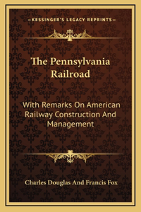 The Pennsylvania Railroad