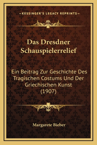 Das Dresdner Schauspielerrelief