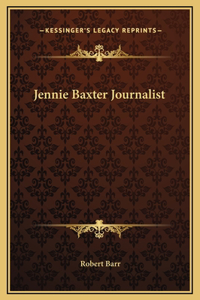 Jennie Baxter Journalist