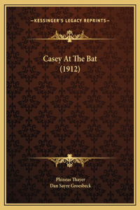 Casey At The Bat (1912)