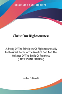 Christ Our Righteousness