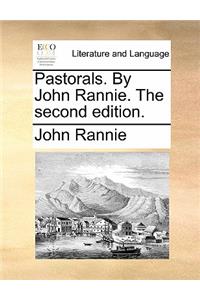 Pastorals. by John Rannie. the Second Edition.