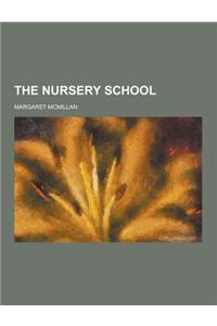 The Nursery School