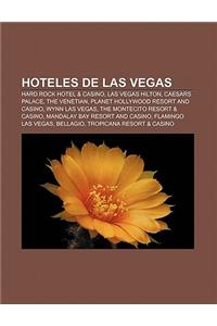 Hoteles de Las Vegas: Hard Rock Hotel & Casino, Las Vegas Hilton, Caesars Palace, the Venetian, Planet Hollywood Resort and Casino