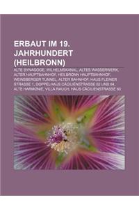 Erbaut Im 19. Jahrhundert (Heilbronn)