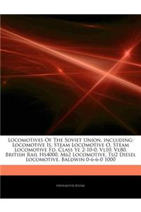 Articles on Locomotives of the Soviet Union, Including