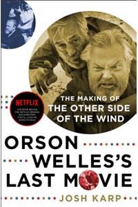Orson Welles's Last Movie